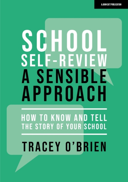 School self-review a sensible approach: How to know and tell the story of your school