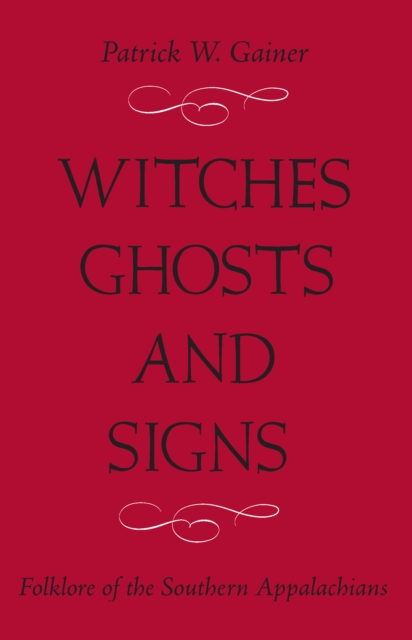 WITCHES, GHOSTS, AND SIGNS