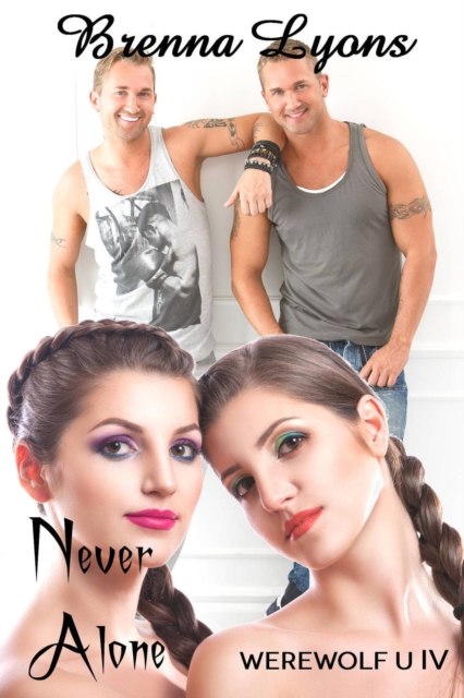 Never Alone (Werewolf U #4)