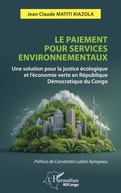 Le paiement pour services environnementaux