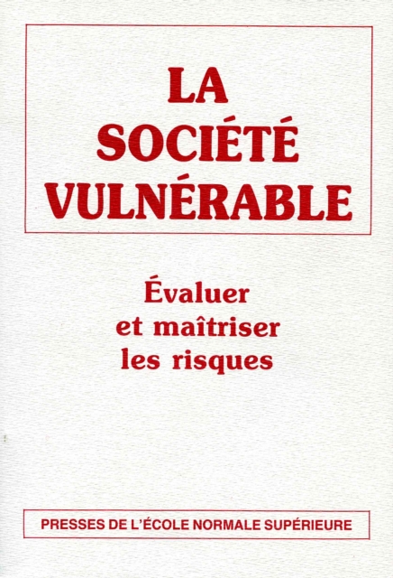 La société vulnérable