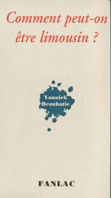 Comment peut-on être limousin