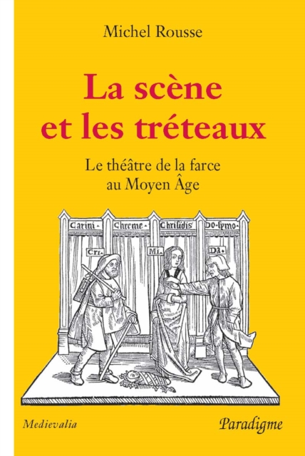La scène et les tréteaux