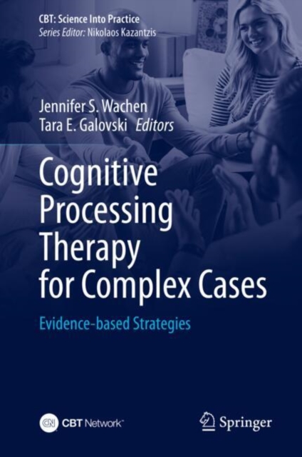 Cognitive Processing Therapy for Complex Cases