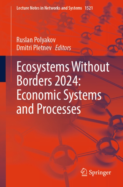 Ecosystems Without Borders 2024: Economic Systems and Processes