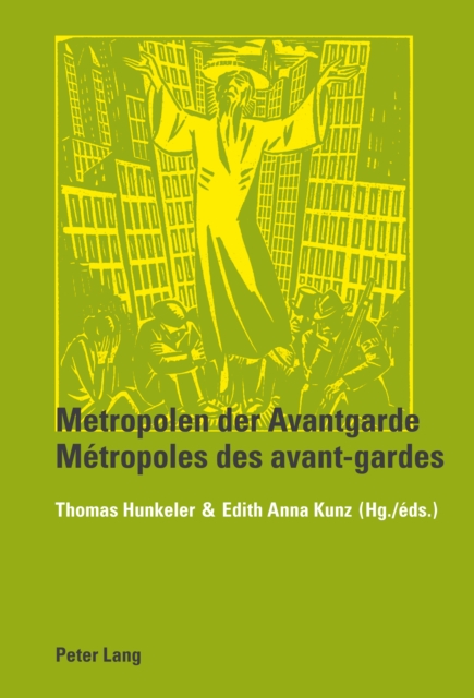 Metropolen der Avantgarde- Métropoles des avant-gardes