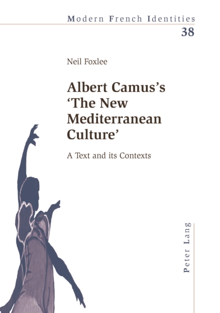 Albert Camus’s ‘The New Mediterranean Culture’