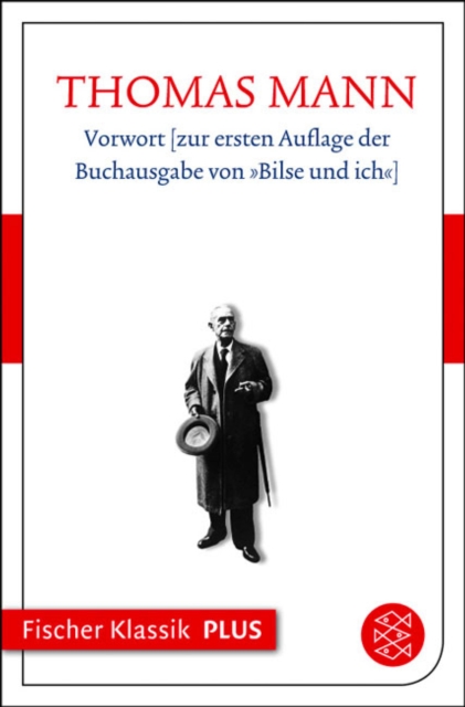 Vorwort zur ersten Auflage der Buchausgabe von "Bilse und ich"