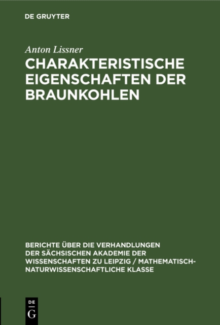 Charakteristische Eigenschaften der Braunkohlen