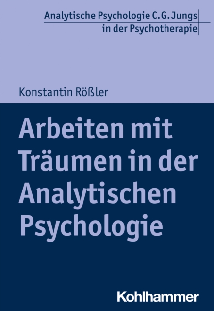 Arbeiten mit Träumen in der Analytischen Psychologie