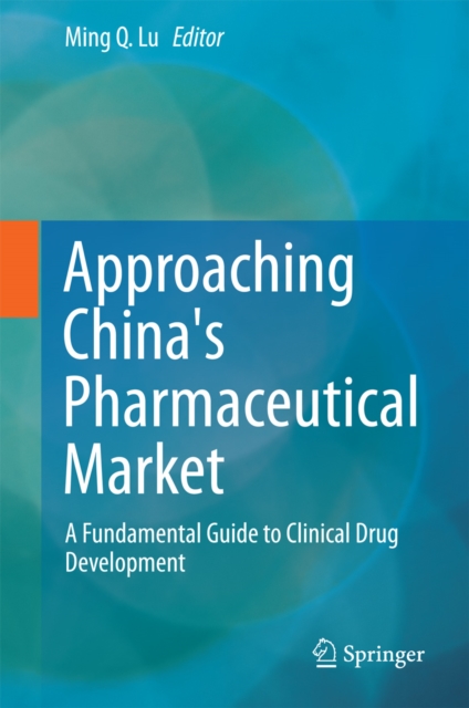 Approaching China's Pharmaceutical Market