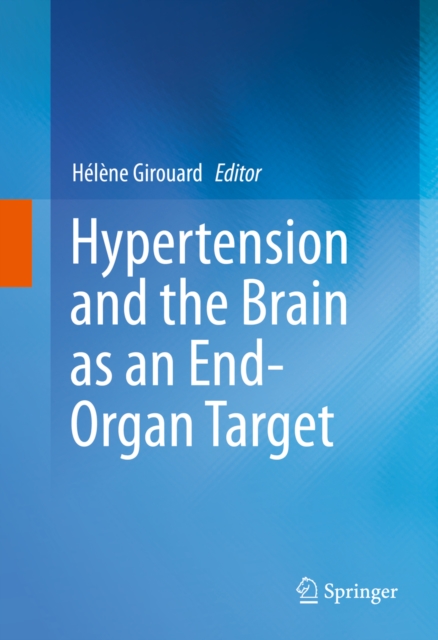 Hypertension and the Brain as an End-Organ Target