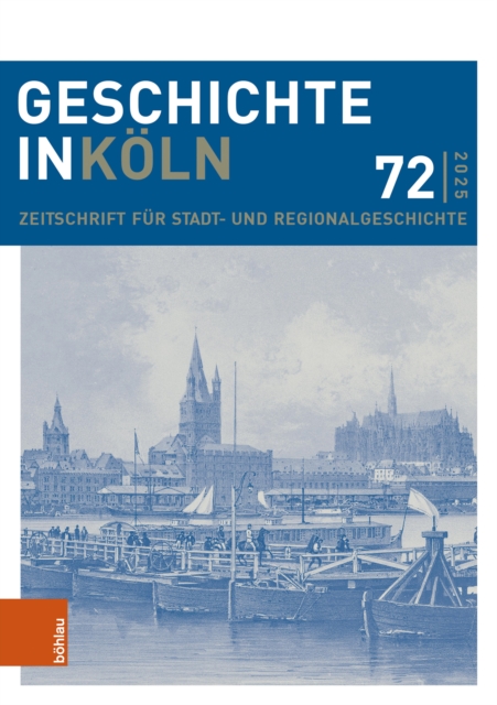 Geschichte in Koln 72 (2025)