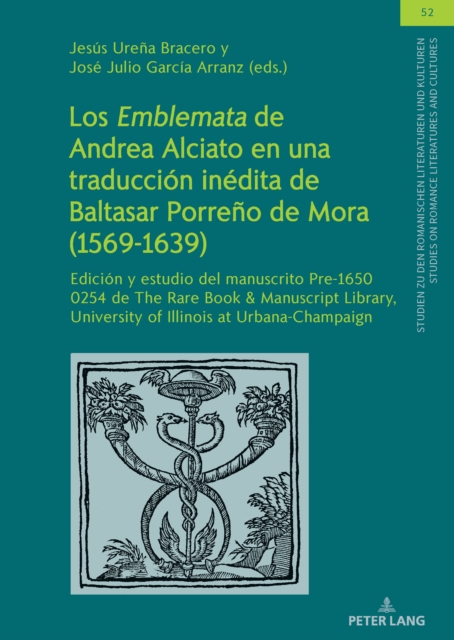 Los Emblemata de Andrea Alciato en una traduccion inedita de Baltasar Porreno de Mora (1569-1639)