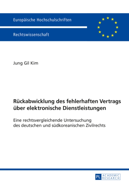 Rueckabwicklung des fehlerhaften Vertrags ueber elektronische Dienstleistungen