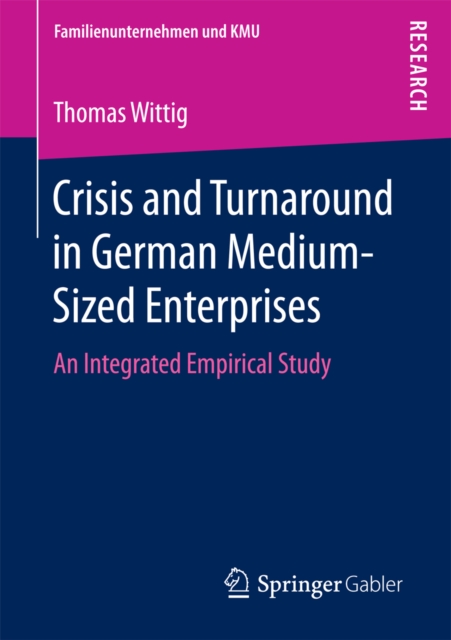 Crisis and Turnaround in German Medium-Sized Enterprises