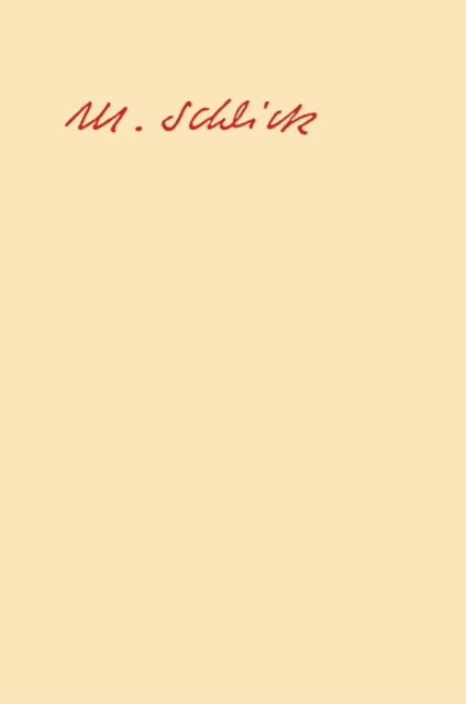 Moritz Schlick. Naturphilosophische Schriften