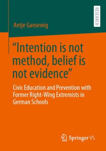 &quote;Intention is not method, belief is not evidence&quote;