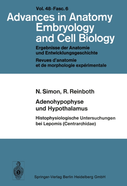 Adenohypophyse und Hypothalamus Histophysiologische Untersuchungen bei Lepomis (Centrarchidae)