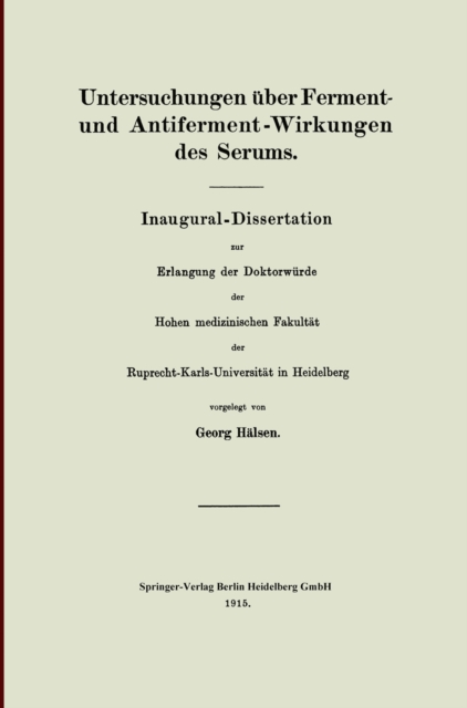 Untersuchungen über Ferment- und Antiferment-Wirkungen des Serums