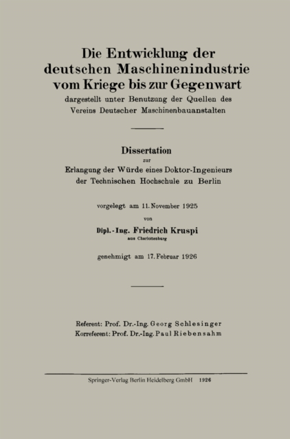 Die Entwicklung der deutschen Maschinenindustrie vom Kriege bis zur Gegenwart