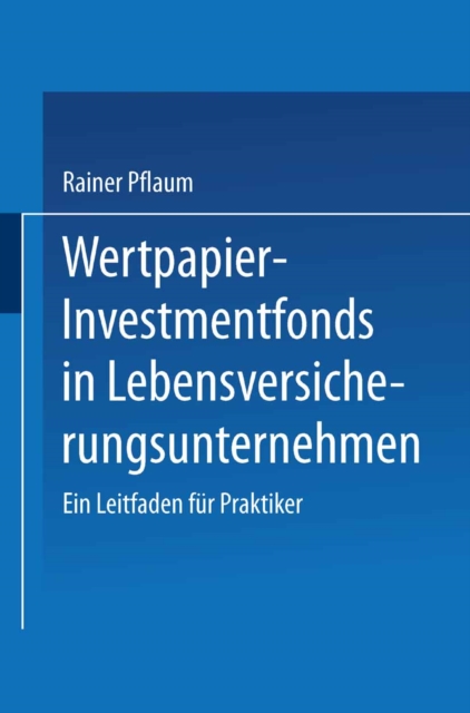 Wertpapier-Investmentfonds in Lebensversicherungsunternehmen