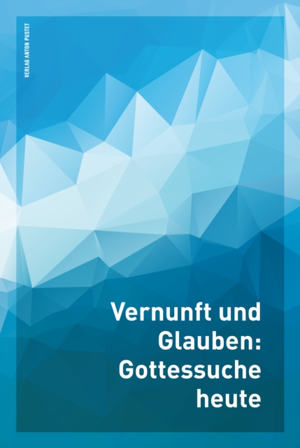 Vernunft und Glauben