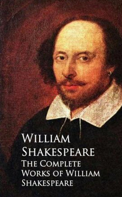 Complete Works of William Shakespeare