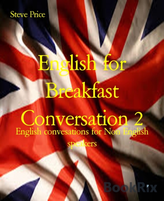 English for Breakfast Conversation 2