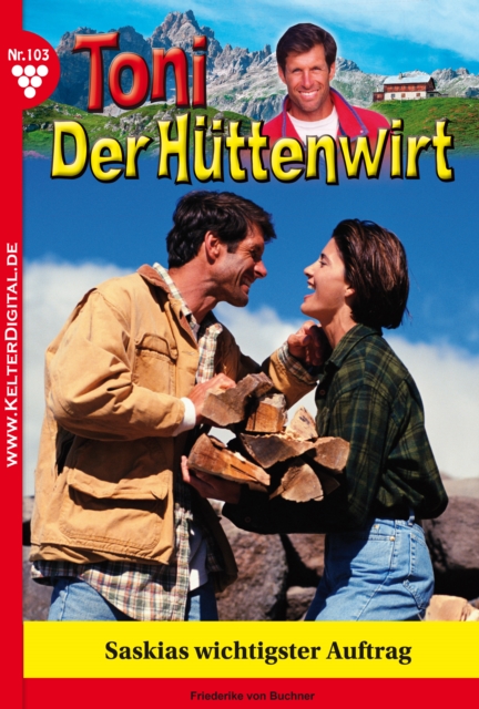 Toni der Hüttenwirt 103 – Heimatroman