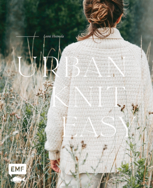 Urban Knit Easy - Einfach nordisch stricken