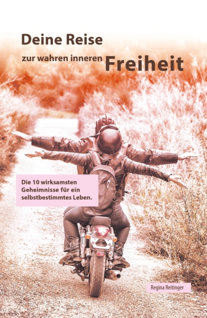 Deine Reise zur wahren inneren Freiheit