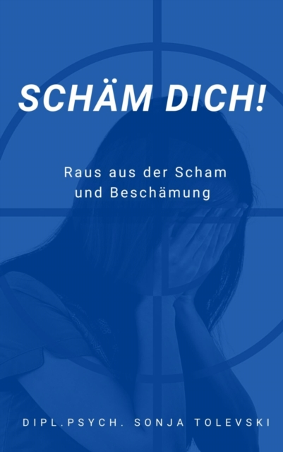 Schäm dich!