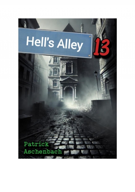Hell's Alley 13