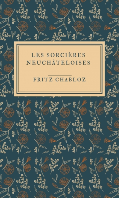 Les Sorcières neuchâteloises