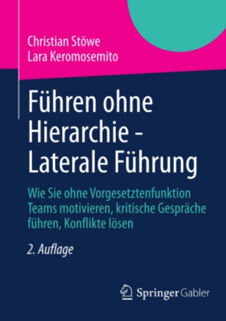 Führen ohne Hierarchie - Laterale Führung