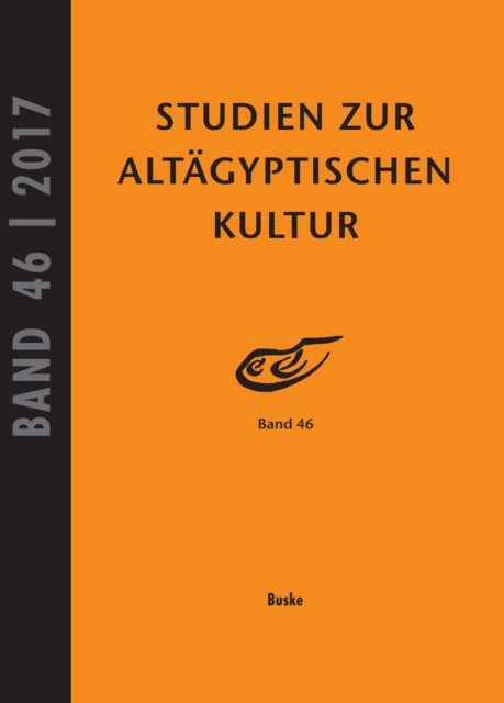 Studien zur Altägyptischen Kultur Band 46