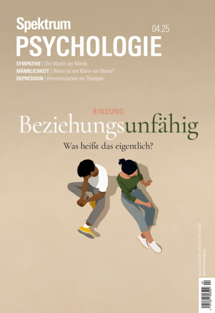 Spektrum Psychologie 4/2025 - Beziehungsunfähig