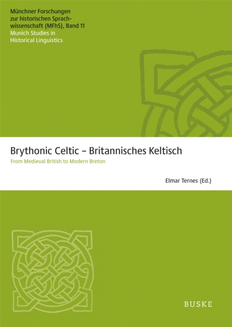 Brythonic Celtic - Britannisches Keltisch