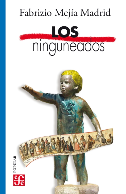 Los ninguneados