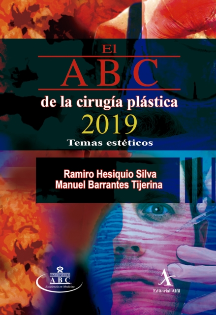 El ABC de la cirugía plástica 2019. Temas estéticos