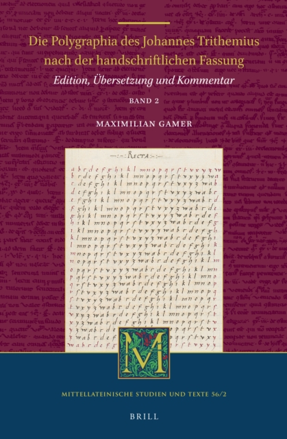 Die Polygraphia des Johannes Trithemius nach der handschriftlichen Fassung (Band 2)