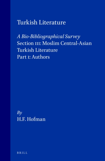 Turkish Literature A Bio-Bibliographical Survey