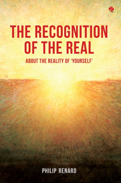 Recognition of the Real: About the Reality of 'Yourself'