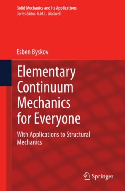 Elementary Continuum Mechanics for Everyone