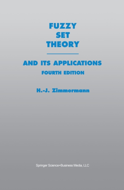 Fuzzy Set Theory-and Its Applications