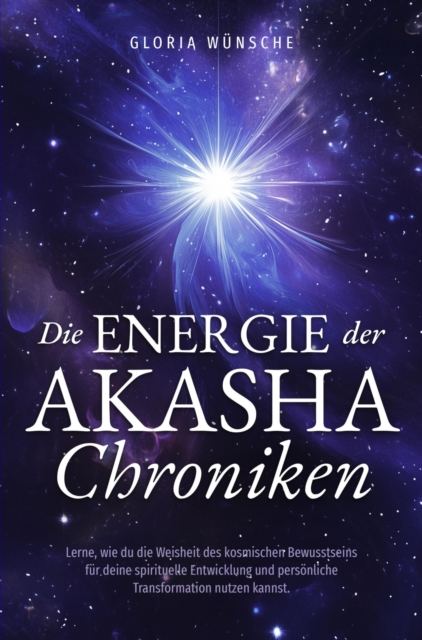 Die Energie der Akasha Chroniken