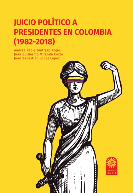 Juicio politico a presidentes en Colombia (1982-2018)