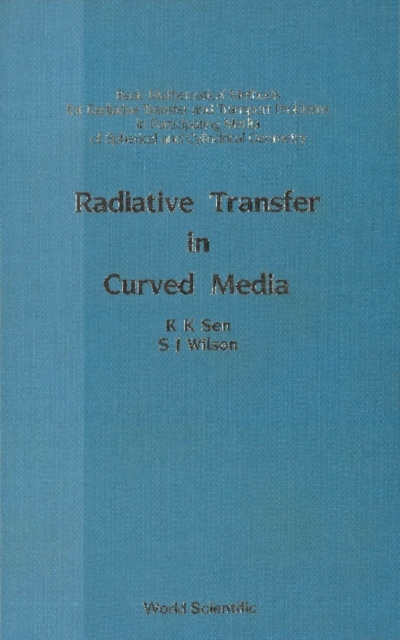 Radiative Transfer In Curved Media