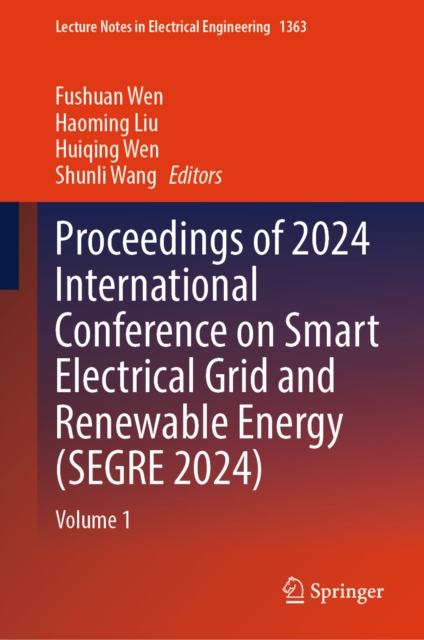Proceedings of 2024 International Conference on Smart Electrical Grid and Renewable Energy (SEGRE 2024)